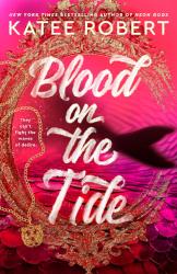 Katee Robert: Blood on the Tide - Taschenbuch