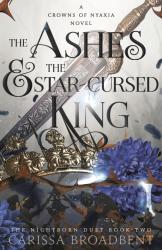 Carissa Broadbent: The Ashes and the Star-Cursed King - Taschenbuch