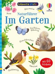 Usborne Minis Naturführer: Im Garten - Taschenbuch