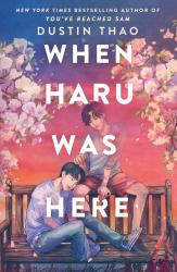 Dustin Thao: When Haru Was Here - Taschenbuch