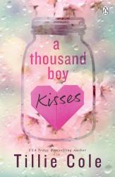 Tillie Cole: A Thousand Boy Kisses - Taschenbuch