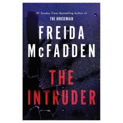 Freida McFadden The Intruder