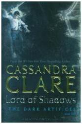 Cassandra Clare: The Dark Artifices - Lord of Shadows - Taschenbuch