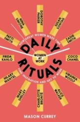 Mason Currey: Daily Rituals Women at Work - Taschenbuch