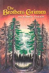 Wilhelm Grimm: Brothers Grimm: 101 Fairy Tales (Keepsake Edition) - Taschenbuch