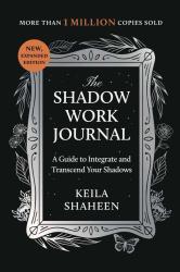 Keila Shaheen: The Shadow Work Journal - Taschenbuch