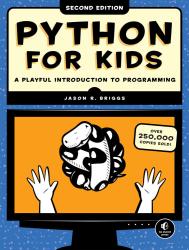 Jason R. Briggs: Python for Kids, 2nd Edition - Taschenbuch