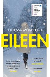 Ottessa Moshfegh: Eileen - Taschenbuch