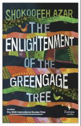 Shokoofeh Azar: The Enlightenment of the Greengage Tree - Taschenbuch