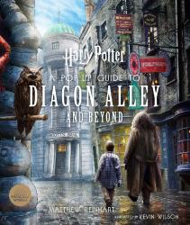 Harry Potter: A Pop-Up Guide t: Harry Potter: A Pop-Up Guide to Diagon Alley and Beyon - gebunden