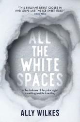 Ally Wilkes: All the White Spaces - Taschenbuch