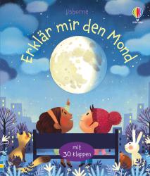 Katie Daynes: Erklär mir den Mond - gebunden