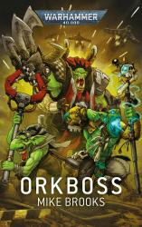 Mike Brooks: Warhammer 40.000 - Orkboss - Taschenbuch