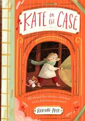 Hannah Peck: Kate on the Case (Kate on the Case 1) - Taschenbuch