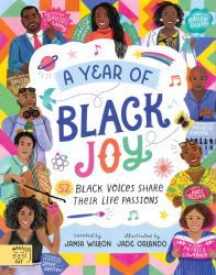 Jamia Wilson: A Year of Black Joy - gebunden