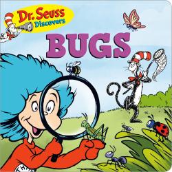 Dr. Seuss: Dr. Seuss Discovers: Bugs