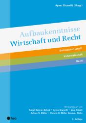 Rahel Balmer-Zahnd: Aufbaukenntnisse Wirtschaft und Recht, (Neuauflage 2022) - Taschenbuch