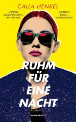 Calla Henkel: Ruhm für eine Nacht - gebunden