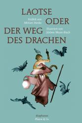 Miriam Henke: Laotse oder der Weg des Drachen - gebunden