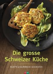 Erika Lüscher: Die grosse Schweizer Küche - gebunden