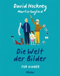 Martin Gayford: Die Welt der Bilder für Kinder - gebunden
