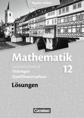 Anton Bigalke: Bigalke/Köhler: Mathematik - Thüringen - Ausgabe 2015 - 12. Schuljahr - Taschenbuch