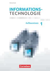 Julia Reichel: Informationstechnologie - Realschule Bayern - 7.-10. Schuljahr - Taschenbuch