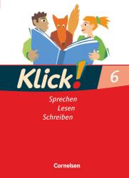 Waltraud Günther: Klick! Deutsch - Ausgabe 2007 - 6. Schuljahr - gebunden