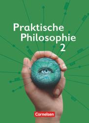 Maria Eischeid: Praktische Philosophie - Nordrhein-Westfalen - Band 2 - Taschenbuch