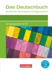 Martina Schulz-Hamann: Das Deutschbuch - Berufliches Gymnasium/Fachgymnasium - Ausgabe 2021 - Jahrgangsstufe 12/13 - Taschenbuch
