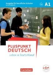 Pluspunkt Deutsch - Leben in Deutschland - Ausgabe für berufliche Schulen - A1 - Taschenbuch