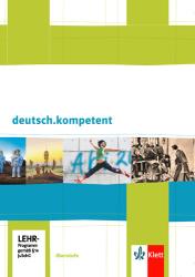 deutsch.kompetent. Allgemeine Ausgabe, m. 1 CD-ROM