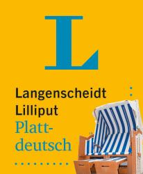 Buchcover mit gelbem Hintergrund. Titel: Langenscheidt Lilliput Plattdeutsch, abgebildet ist ein Strandkorb.
