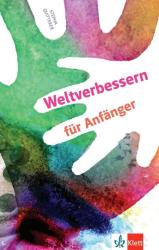 Stepha Quitterer: Weltverbessern für Anfänger - Taschenbuch