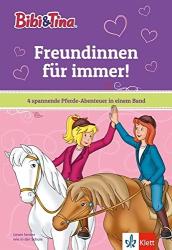 Bibi & Tina - Freundinnen für immer! - gebunden