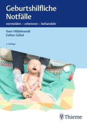 Esther Göbel: Geburtshilfliche Notfälle - gebunden