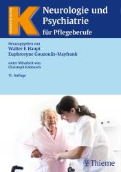 Euphrosyne Gouzoulis-Mayfrank: Neurologie und Psychiatrie für Pflegeberufe - gebunden