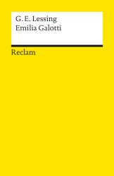 Gotthold Ephraim Lessing: Emilia Galotti. Ein Trauerspiel in fünf Aufzügen. Textausgabe mit Anmerkungen/Worterklärungen - Taschenbuch