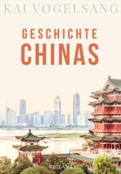 Kai Vogelsang: Geschichte Chinas - Taschenbuch