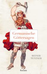 Reiner Tetzner: Germanische Göttersagen - Taschenbuch