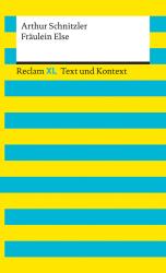 Arthur Schnitzler: Fräulein Else. Textausgabe mit Kommentar und Materialien - Taschenbuch