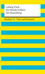 Ludwig Tieck: Der blonde Eckbert / Der Runenberg. Textausgabe mit Kommentar und Materialien - Taschenbuch