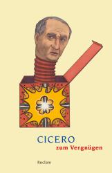 Cicero: Cicero zum Vergnügen - Taschenbuch