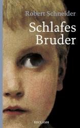 Robert Schneider: Schlafes Bruder - Taschenbuch