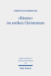 Christian Hornung: Räume im antiken Christentum - Taschenbuch