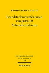 Philipp Morten Martin: Grundstücksveräußerungen von Juden im Nationalsozialismus - Taschenbuch