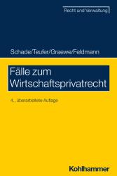 Eva Feldmann: Fälle zum Wirtschaftsprivatrecht - Taschenbuch