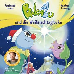 Ferdinand Auhser: Bakabu und die Weihnachtsglocke - CD