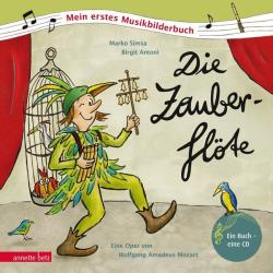 Marko Simsa: Die Zauberflöte (Mein erstes Musikbilderbuch mit CD und zum Streamen, Bd.) - gebunden