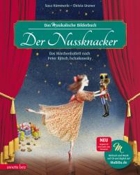 Susa Hämmerle: Der Nussknacker (Das musikalische Bilderbuch mit CD und zum Streamen) - gebunden